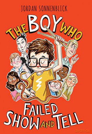 The Boy Who Failed Show and Tell - Jordan Sonnenblick [KSIĄŻKA]