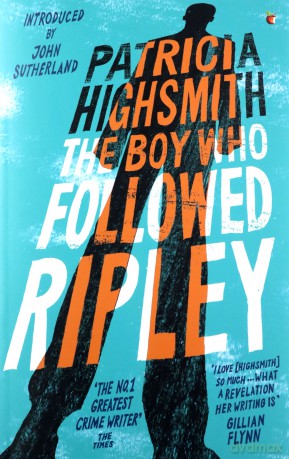 The Boy Who Followed Ripley: A Virago Modern Classic (Ripley Series) - Patricia Highsmith [KSIĄŻKA]