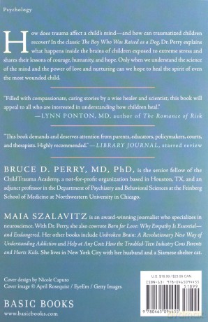The Boy Who Was Raised as a Dog, 3rd Edition: And Other Stories from a Child Psychiatrist's Notebook--What Traumatized Children Can Teach Us About Loss, Love, and Healing - Bruce D. Perry [KSIĄŻKA]