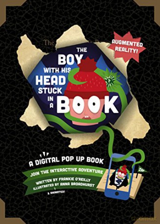 The Boy with His Head Stuck in a Book: A Digital Pop-Up Book - Frankie O'Reilly [KSIĄŻKA]