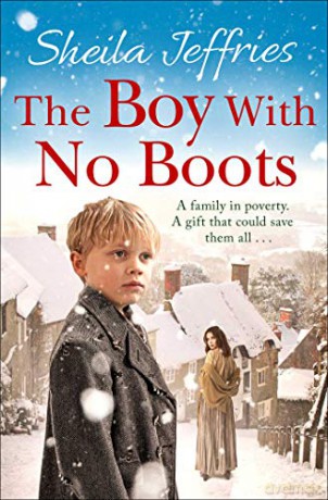 The Boy With No Boots: Book 1 in The Boy With No Boots trilogy - Sheila Jeffries [KSIĄŻKA]