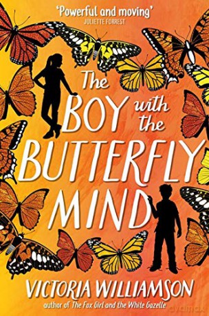 The Boy with the Butterfly Mind (Kelpies) - Victoria Williamson [KSIĄŻKA]
