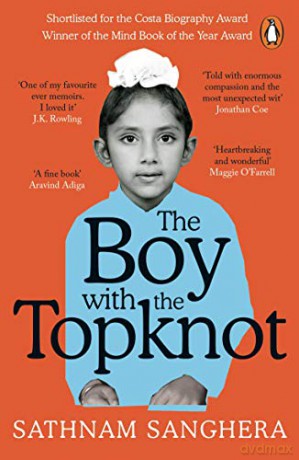 The Boy with the Topknot: A Memoir of Love, Secrets and Lies - Sathnam Sanghera [KSIĄŻKA]