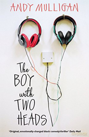 The Boy with Two Heads - Andy Mulligan [KSIĄŻKA]