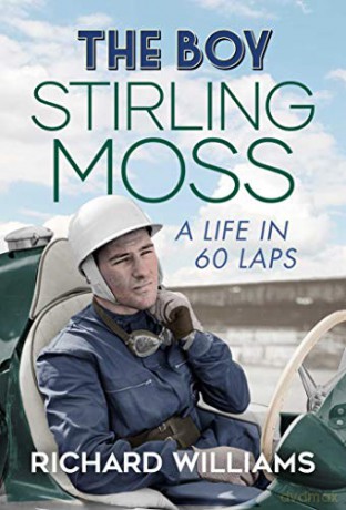 The Boy: Stirling Moss: A Life in 60 Laps - Richard Williams [KSIĄŻKA]