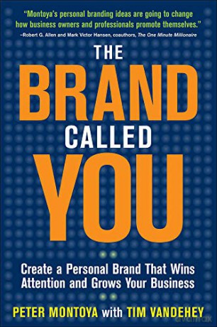 The Brand Called You: Make Your Business Stand Out In A Crowded Marketplace (BUSINESS BOOKS) - Peter Montoya [KSIĄŻKA]