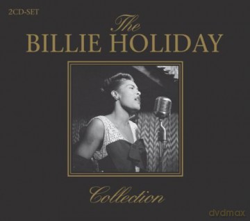 The Billie Holiday Collection [2CD]
