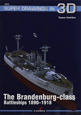 The Brandenburg - class Battleships 1890-1918: 16072 (Super Drawings in 3D) - Tassos Katsikas [KSIĄŻKA]