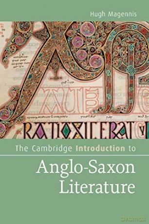 The Cambridge Introduction to Anglo-Saxon Literature (Cambridge Introductions to Literature) - Hugh Magennis [KSIĄŻKA]