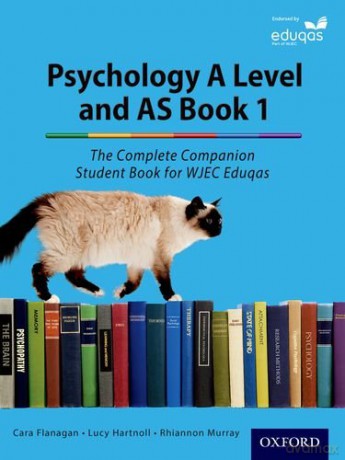 The Complete Companions for Eduqas Year 1 and AS Psychology Student Book (The Complete Companions for WJEC, Second Edition) - Cara Flanagan [KSIĄŻKA]