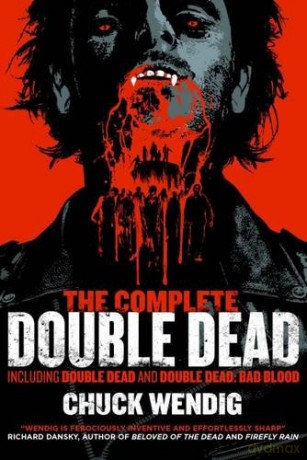 The Complete Double Dead (Tomes of The Dead) - Chuck Wendig [KSIĄŻKA]