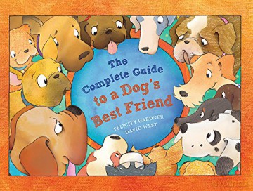 The Complete Guide to a Dog's Best Friend (Official Pokemon Ear) - Felicity Gardner [KSIĄŻKA]