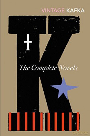 The Complete Novels: Includes The Trial, Amerika and The Castle - Franz Kafka [KSIĄŻKA]