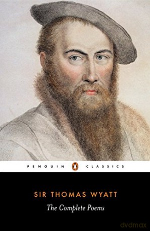 The Complete Poems (Penguin Classics) - Thomas Wyatt [KSIĄŻKA]