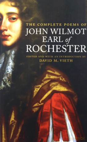The Complete Poems of John Wilmot, Earl of Rochester (Nota Bene) - David Vieth [KSIĄŻKA]