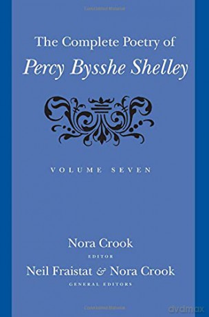The Complete Poetry of Percy Bysshe Shelley (Volume 7) - Percy Bysshe Shelley [KSIĄŻKA]