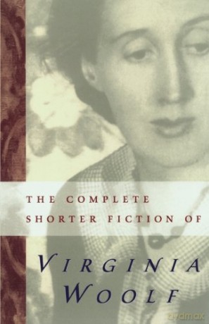 The Complete Shorter Fiction of Virginia Woolf: Second Edition - Woolf Virginia Woolf [KSIĄŻKA]