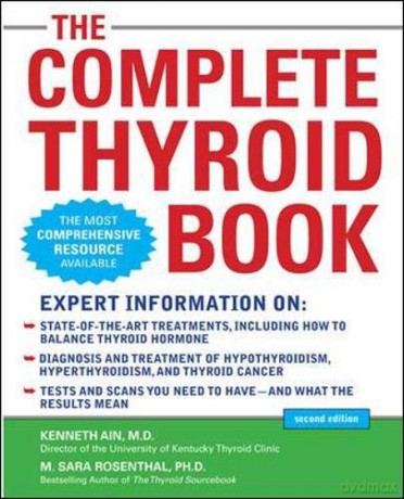 The Complete Thyroid Book, Second Edition (ALL OTHER HEALTH) - Kenneth Ain [KSIĄŻKA]