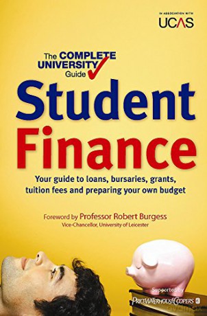The Complete University Guide: Student Finance (In association with UCAS) - Bernard Kingston [KSIĄŻKA]