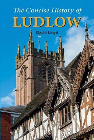 The Concise History of Ludlow - David Lloyd [KSIĄŻKA]