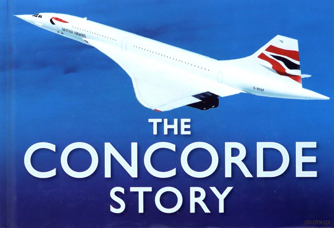 The Concorde Story - Peter R. March [KSIĄŻKA]