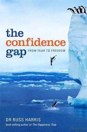 The Confidence Gap: From Fear to Freedom - Russ Harris [KSIĄŻKA]