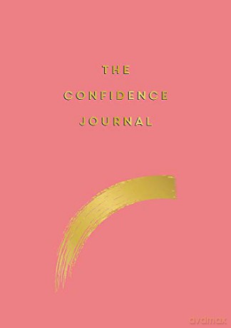 The Confidence Journal: Tips and Exercises to Help You Overcome Self-Doubt (Journals) - Anna Barnes [KSIĄŻKA]