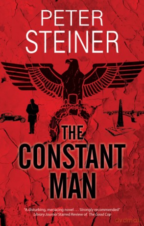 The Constant Man: 2 (A Willi Geismeier thriller) - Peter Steiner [KSIĄŻKA]
