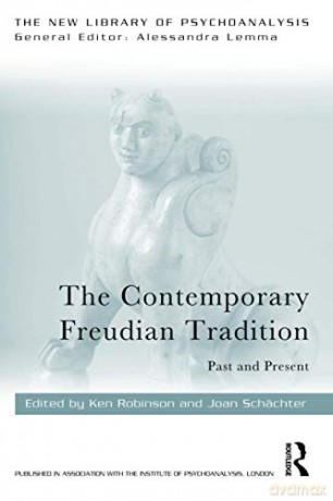 The Contemporary Freudian Tradition: Past and Present (New Library of Psychoanalysis) - Ken Robinson [KSIĄŻKA]