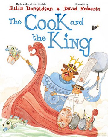 The Cook and the King - Julia Donaldson [KSIĄŻKA]