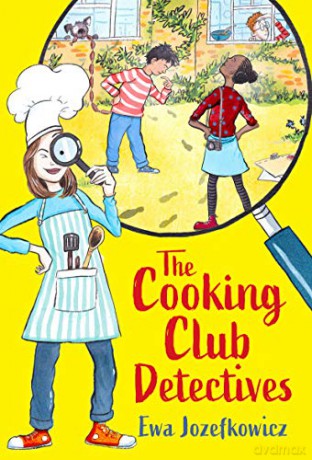 The Cooking Club Detectives - Ewa Jozefkowicz [KSIĄŻKA]