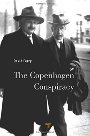 The Copenhagen Conspiracy - David Ferry [KSIĄŻKA]