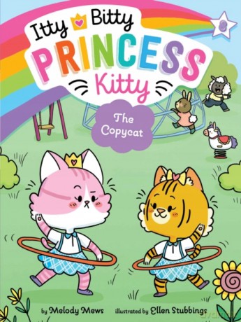 The Copycat, 8 (Itty Bitty Princess Kitty) - Melody Mews [KSIĄŻKA]