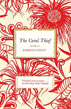 The Coral Thief - Rebecca Stott [KSIĄŻKA]