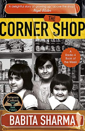The Corner Shop: A BBC 2 Between the Covers Book Club Pick - Babita Sharma [KSIĄŻKA]