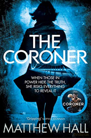 The Coroner (Coroner Jenny Cooper series) - Matthew Hall [KSIĄŻKA]