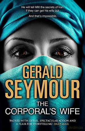 The Corporal's Wife - Gerald Seymour [KSIĄŻKA]