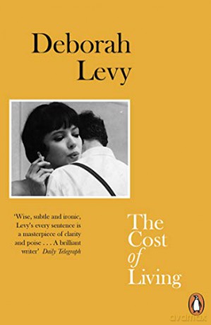 The Cost of Living: Deborah Levy (Living autobiography, 2) - Deborah Levy [KSIĄŻKA]