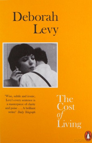 The Cost of Living: Deborah Levy (Living autobiography, 2) - Deborah Levy [KSIĄŻKA]