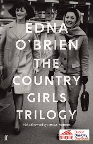 The Country Girls Trilogy: The Country Girls; The Lonely Girl; Girls in their Married Bliss - Edna O'Brien [KSIĄŻKA]