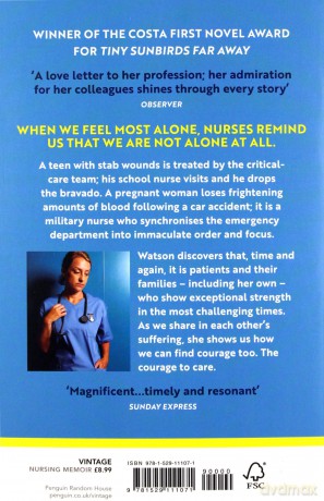 The Courage to Care: Nurses, Families and Hope - Christie Watson [KSIĄŻKA]