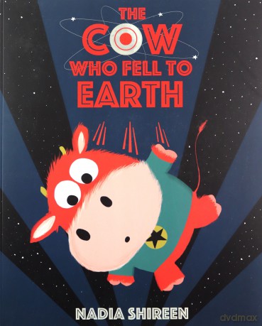The Cow Who Fell to Earth - Nadia Shireen [KSIĄŻKA]