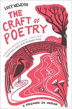 The Craft of Poetry: A Primer in Verse - Lucy Newlyn [KSIĄŻKA]