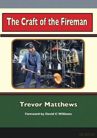 The Craft of the Fireman - Trevor Matthews [KSIĄŻKA]