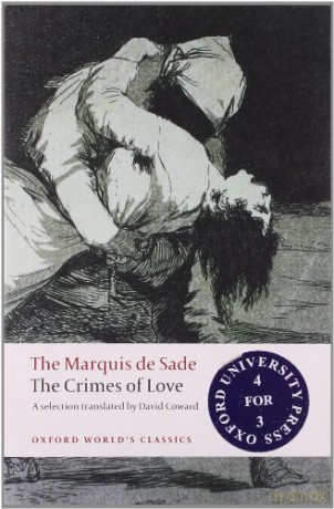 The Crimes of Love Heroic and tragic Tales, Preceded by an Essay on Novels (Oxford World's Classics) - Marquis de Sade [KSIĄŻKA]