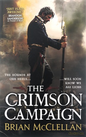 The Crimson Campaign: Book 2 in The Powder Mage Trilogy - Brian McClellan [KSIĄŻKA]