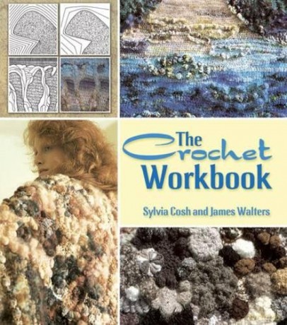 The Crochet Workbook (Dover Knitting, Crochet, Tatting, Lace) - James Walters [KSIĄŻKA]