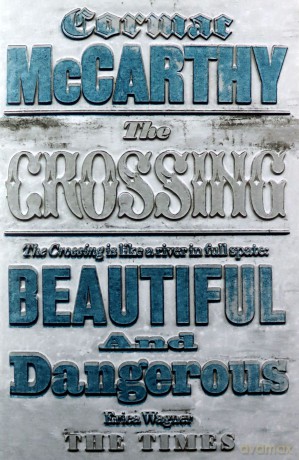 The Crossing (Border Trilogy) - Cormac McCarthy [KSIĄŻKA]