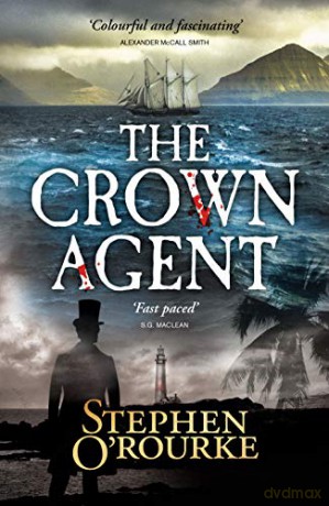 The Crown Agent (The Crown Agent series) (A Crown Agent series) - Stephen O'Rourke [KSIĄŻKA]