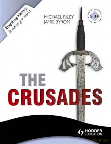 The Crusades (Enquiring History Series) - Michael Riley [KSIĄŻKA]